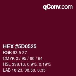 カラーコード: HEX #5D0525 | qconv.com