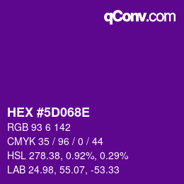 Farbcode: HEX #5D068E | qconv.com