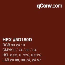 カラーコード: HEX #5D180D | qconv.com
