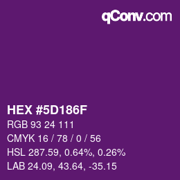 颜色代码: HEX #5D186F | qconv.com
