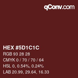 Color code: HEX #5D1C1C | qconv.com