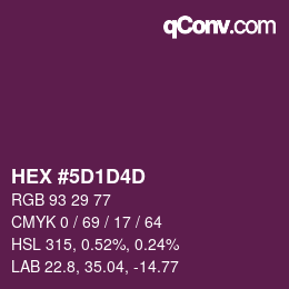 カラーコード: HEX #5D1D4D | qconv.com