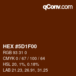 カラーコード: HEX #5D1F00 | qconv.com