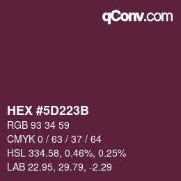 颜色代码: HEX #5D223B | qconv.com