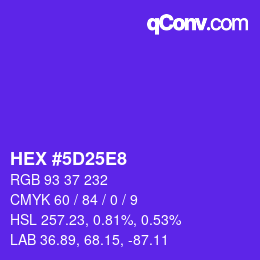 カラーコード: HEX #5D25E8 | qconv.com
