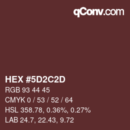 Color code: HEX #5D2C2D | qconv.com