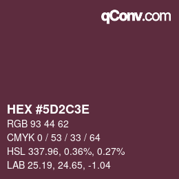 Code couleur: HEX #5D2C3E | qconv.com