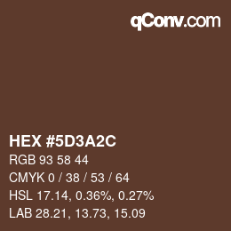 颜色代码: HEX #5D3A2C | qconv.com