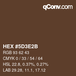 カラーコード: HEX #5D3E2B | qconv.com