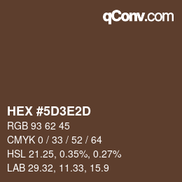 颜色代码: HEX #5D3E2D | qconv.com