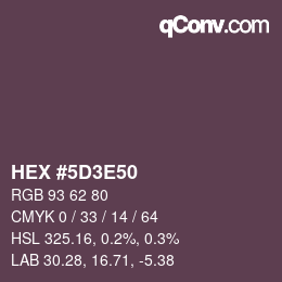 Color code: HEX #5D3E50 | qconv.com