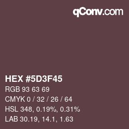 颜色代码: HEX #5D3F45 | qconv.com