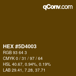 Farbcode: HEX #5D4003 | qconv.com