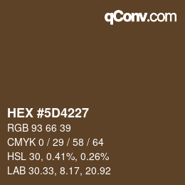 颜色代码: HEX #5D4227 | qconv.com