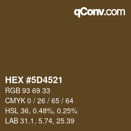 カラーコード: HEX #5D4521 | qconv.com