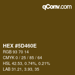 颜色代码: HEX #5D460E | qconv.com