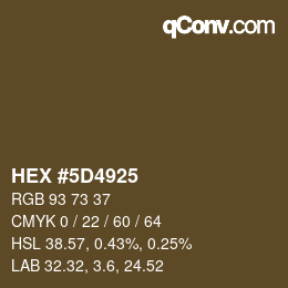 Color code: HEX #5D4925 | qconv.com