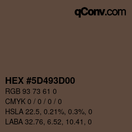 Color code: HEX #5D493D00 | qconv.com