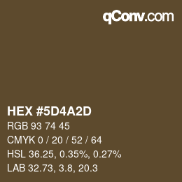 カラーコード: HEX #5D4A2D | qconv.com