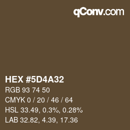 カラーコード: HEX #5D4A32 | qconv.com