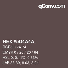 Color code: HEX #5D4A4A | qconv.com