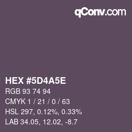 カラーコード: HEX #5D4A5E | qconv.com