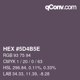 Code couleur: HEX #5D4B5E | qconv.com