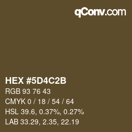 カラーコード: HEX #5D4C2B | qconv.com