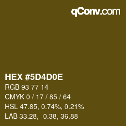 Color code: HEX #5D4D0E | qconv.com