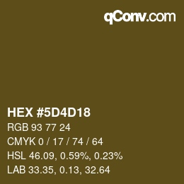 カラーコード: HEX #5D4D18 | qconv.com