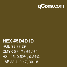 カラーコード: HEX #5D4D1D | qconv.com