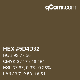 颜色代码: HEX #5D4D32 | qconv.com