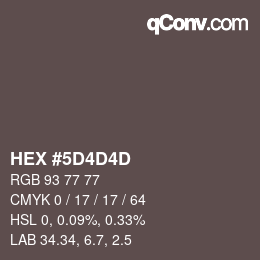 Color code: HEX #5D4D4D | qconv.com