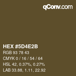 カラーコード: HEX #5D4E2B | qconv.com