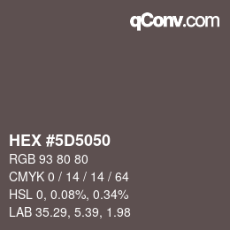 颜色代码: HEX #5D5050 | qconv.com