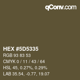 カラーコード: HEX #5D5335 | qconv.com
