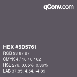 颜色代码: HEX #5D5761 | qconv.com