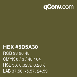 カラーコード: HEX #5D5A30 | qconv.com