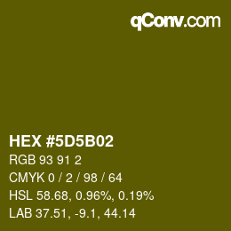 Color code: HEX #5D5B02 | qconv.com