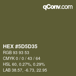 カラーコード: HEX #5D5D35 | qconv.com