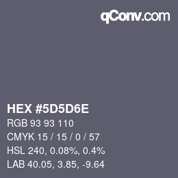 Color code: HEX #5D5D6E | qconv.com