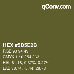 Farbcode: HEX #5D5E2B | qconv.com
