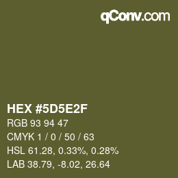 Color code: HEX #5D5E2F | qconv.com