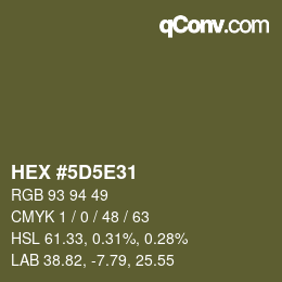 Farbcode: HEX #5D5E31 | qconv.com