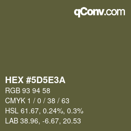 カラーコード: HEX #5D5E3A | qconv.com