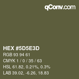 颜色代码: HEX #5D5E3D | qconv.com