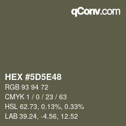 Color code: HEX #5D5E48 | qconv.com