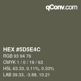 Color code: HEX #5D5E4C | qconv.com
