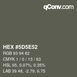 Color code: HEX #5D5E52 | qconv.com