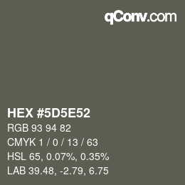 カラーコード: HEX #5D5E52 | qconv.com